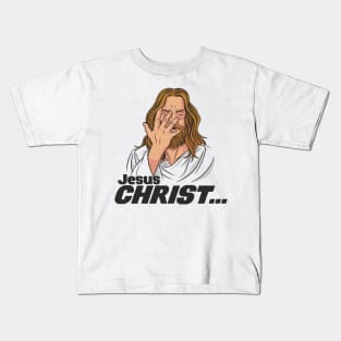 Jesus CHRIST // Funny Jesus Kids T-Shirt
